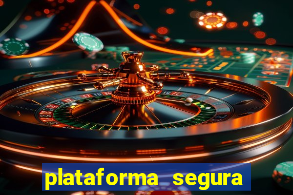 plataforma segura de jogos para ganhar dinheiro